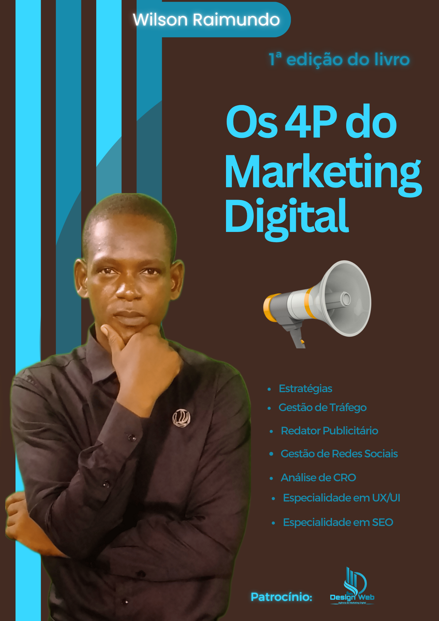Os 4P do Marketing- Wilson Raimundo Gonçalves CEO Design Web 